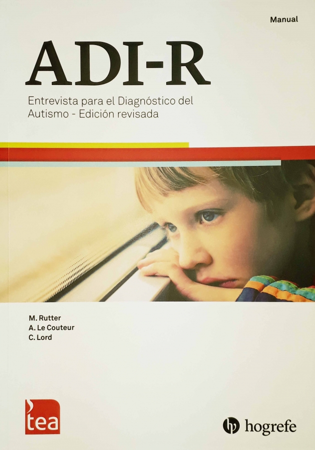 ADI R. Entrevista para el Diagnóstico del Autismo - Revisada JC